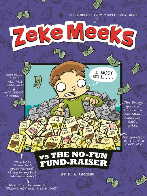 Title details for Zeke Meeks vs the No-Fun Fund-Raiser by D.L. Green - Available
